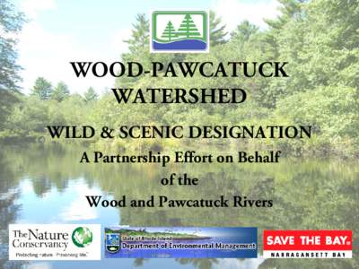 National Wild and Scenic Rivers System / Pawcatuck River / Wood River / Geography of the United States / Washington County /  Rhode Island / Rhode Island