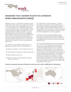 global policy august 2008 measures that govern rights to alternate work arrangements[removed]Employers in the U.S. are faced with a dramatic increase