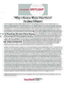 THE WRITER’S  SPOTLIGHT “Why I Need to Write This Novel” by Jane Gilmore