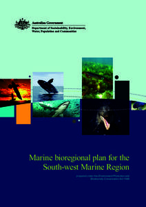 Marine bioregional plan for the South-west Marine Region prepared under the Environment Protection and Biodiversity Conservation ActI