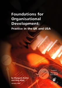 Foundations for Organisational Development: Practice in the UK and USA  Funded by: