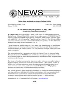 Office of the Assistant Secretary – Indian Affairs FOR IMMEDIATE RELEASE January 31, 2005 CONTACT: Nedra Darling[removed]