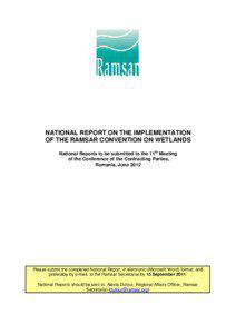 NATIONAL REPORT ON THE IMPLEMENTATION OF THE RAMSAR CONVENTION ON WETLANDS National Reports to be submitted to the 11th Meeting