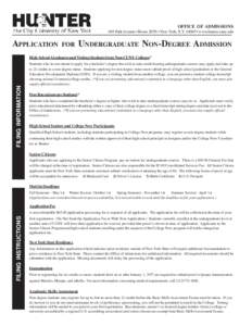 OFFICE OF ADMISSIONS 695 Park Avenue • Room 203N • New York, N.Y[removed] • www.hunter.cuny.edu APPLICATION  FOR