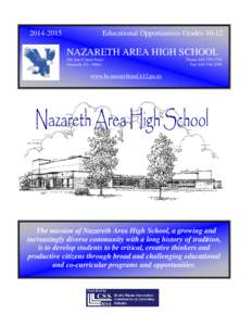 [removed]Educational Opportunities Grades[removed]NAZARETH AREA HIGH SCHOOL 501 East Center Street