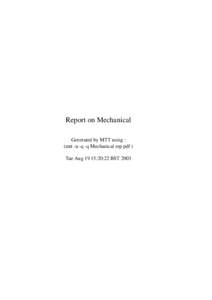 Report on Mechanical Generated by MTT using : (mtt -u -q -q Mechanical rep pdf ) Tue Aug 19 15:20:22 BST 2003  2