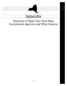 Appendix Directory of Major New York State Government Agencies and Other Sources —689—