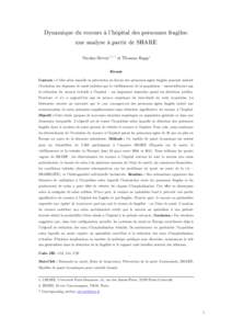 Dynamique du recours à l’hôpital des personnes fragiles: une analyse à partir de SHARE Nicolas Sirven1, 2, * et Thomas Rapp1 Résumé Contexte : L’idée selon laquelle la prévention en faveur des personnes âgée