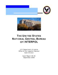 Law / 6th arrondissement of Lyon / Ronald Noble / United States Department of Justice / Law enforcement in the United States / Fugitive / National Crime Information Center / Law enforcement agency / Federal Bureau of Investigation / Interpol / Government / Law enforcement