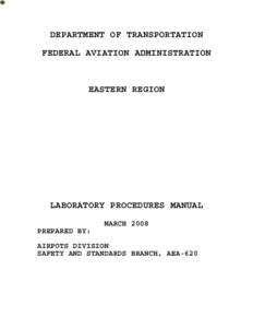 DEPARTMENT OF TRANSPORTATION FEDERAL AVIATION ADMINISTRATION EASTERN REGION  LABORATORY PROCEDURES MANUAL