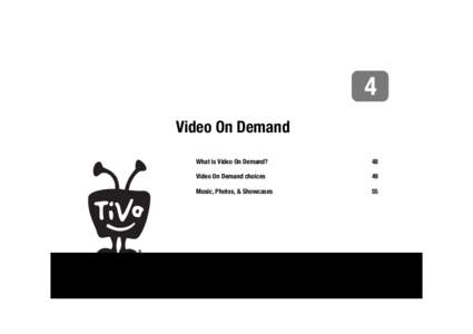 RCN_VG.book Page 47 Monday, April 19, 2010 1:27 PM  4 Video On Demand  ®