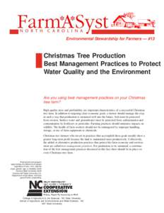 Environmental Stewardship for Farmers — #13  Christmas Tree Production Best Management Practices to Protect Water Quality and the Environment