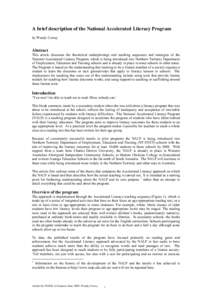 A brief description of the National Accelerated Literacy Program by Wendy Cowey Abstract  This article discusses the theoretical underpinnings and teaching sequences and strategies of the