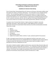 Board Policy JR: Disclosure of Directory Information Amplification of Regulations Section III.G.5 Guidelines for Electronic Data Sharing Carroll County Public Schools Board Policy JR: Disclosure of Directory Information 