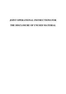 JOINT OPERATIONAL INSTRUCTIONS FOR THE DISCLOSURE OF UNUSED MATERIAL 2002