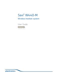 Savi® W440-M Wireless headset system User Guide TM  Welcome
