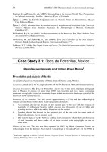 54  ICOMOS–IAU Thematic Study on Astronomical Heritage Ruggles, C. and Urton, G., edsSkywatching in the Ancient World: New Perspectives in Cultural Astronomy. Boulder: University Press of Colorado.