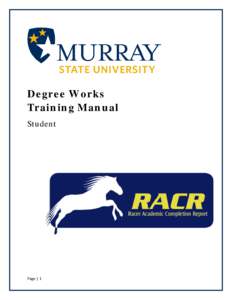 Degree Works Training Manual Student Page | 1