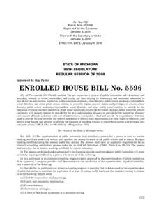 Act No. 202 Public Acts of 2009 Approved by the Governor January 4, 2010 Filed with the Secretary of State January 4, 2010