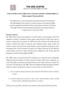 THE AIRE CENTRE Advice on Individual Rights in Europe Written Evidence of the AIRE Centre to the Joint Committee on Human Rights on Violence against Women and Girls The AIRE Centre is a non-governmental organisation foun