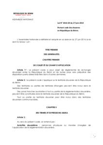 REPUBLIQUE DU BENIN FRATERNITE – JUSTICE - TRAVAILASSEMBLEE NATIONALE  Loi N° du 27 juin 2014