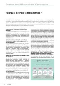 Gestion des RH et culture d’entreprise  Pourquoi devrais-je travailler ici ? Dans sa forme la plus simpliste, le concept de « marque employeur » (« employer branding ») consiste à appliquer les techniques de gesti