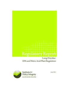 Regulatory Report Long Overdue: EPA and Nitric Acid Plant Regulation June 2011