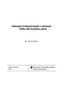 Zastoupení mastných kyselin v semenech lničky seté (Camelina sativa)