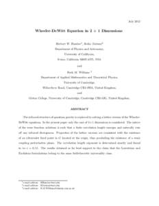 July[removed]Wheeler-DeWitt Equation in 2 + 1 Dimensions Herbert W. Hamber 1 , Reiko Toriumi 2 Department of Physics and Astronomy,