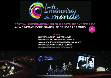 FESTIVAL INTERNATIONAL DU FILM RESTAUREFEVA LA CINEMATHEQUE FRANCAISE ET HORS LES MURS 4E ÉDITION  EN 2016