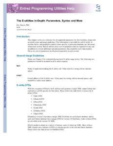 The E-utilities In-Depth: Parameters, Syntax and More Eric Sayers, PhD