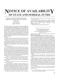 OTICE OF AVAILABILITY NOF STATE AND FEDERAL FUNDS Department of Health (DOH) and Dormitory Authority of the State of New York (DASNY) Corning Tower