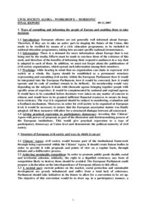 CIVIL SOCIETY AGORA – WORKSHOP E – ‘HORIZONS’ FINAL REPORT[removed]Ways of consulting and informing the people of Europe and enabling them to take decisions 1.1 Introduction: European citizens are not gener
