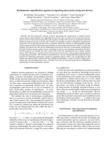 Randomness amplification against no-signaling adversaries using two devices Ravishankar Ramanathan,1, 2 Fernando G.S.L. Brand˜ao,3, 4 Karol Horodecki,1, 5 1, 2, 7 ´ Michał Horodecki,1, 2 Paweł Horodecki,1, 6 and Hann