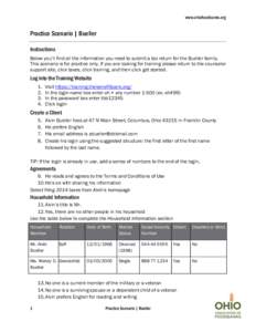 www.ohiofoodbanks.org  Practice Scenario | Bueller Instructions Below you’ll find all the information you need to submit a tax return for the Bueller family. This scenario is for practice only. If you are looking for t