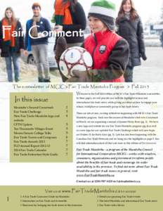 Fair Comment  The e-newsletter of MCIC’s Fair Trade Manitoba Program > Fall 2013 In this issue Manitoba’s Second Carrotmob