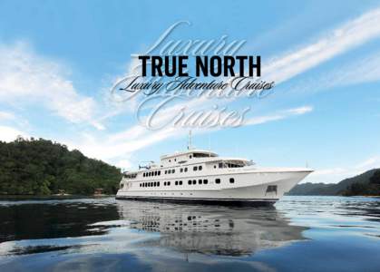Luxury Adventure Cruises That ’s the best holiday I have ever had!