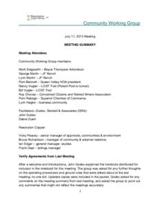 Community Working Group July 11, 2013 Meeting MEETING SUMMARY Meeting Attendees Community Working Group members: Mark Siegwarth ± Boyce Thompson Arboretum