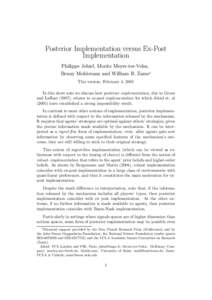 Posterior Implementation versus Ex-Post Implementation Philippe Jehiel, Moritz Meyer-ter-Vehn, Benny Moldovanu and William R. Zame1 This version: February 4, 2005 In this short note we discuss how posterior implementatio