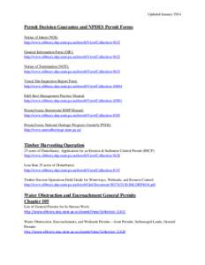 Updated JanuaryPermit Decision Guarantee and NPDES Permit Forms Notice of Intent (NOI): http://www.elibrary.dep.state.pa.us/dsweb/View/Collection-9432 General Information Form (GIF):