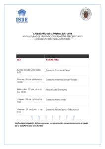 CALENDARIO DE EXÁMENESASIGNATURAS DE SEGUNDO CUATRIMESTRE TERCER CURSO CONVOCATORIA EXTRAORDINARIA DÍA