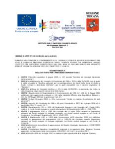 ISTITUTO PER I PROCESSI CHIMICO-FISICI Via Giuseppe Moruzzi, PISA (BANDO N. IPCF-PI/2010/BS.02 delPUBBLICA SELEZIONE PER IL CONFERIMENTO DI N. 1 BORSA DI STUDIO E RICERCA PER LAUREATI PER