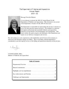 The Department of Fisheries and Aquaculture Annual Report[removed]Message From the Minister It is my pleasure to present the[removed]Annual Report for the Department of Fisheries and Aquaculture. This document is an acco