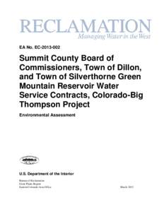 EA No. EC[removed]Summit County Board of Commissioners, Town of Dillon, and Town of Silverthorne Green Mountain Reservoir Water