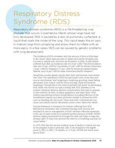 Respiratory Distress Syndrome (RDS) Respiratory distress syndrome (RDS) is a life-threatening lung