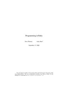 Programming in Ruby Dave Thomas Andy Hunt1  September 13, 2000