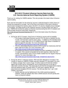 [removed]Trivalent Influenza Vaccine Data from the U.S. Vaccine Adverse Event Reporting System (VAERS)