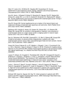 Allen CT, Lewis JS Jr, El-Mofty SK, Haughey BH, Nussenbaum B. Human papillomavirus and oropharynx cancer: biology, detection and clinical implications. Laryngoscope):PMID: Ang KK, Harris J, W