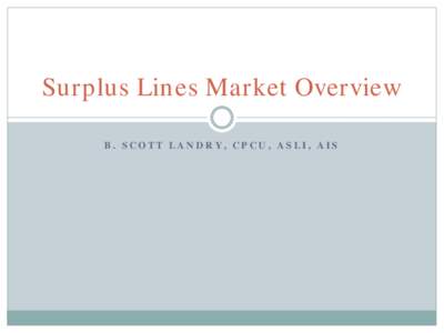 Surplus Lines Market Update