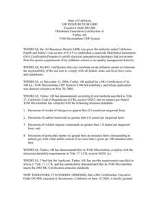 State of California AIR RESOURCES BOARD Executive Order DG-008 Distributed Generation Certification of Turbec AB T100 Microturbine CHP System